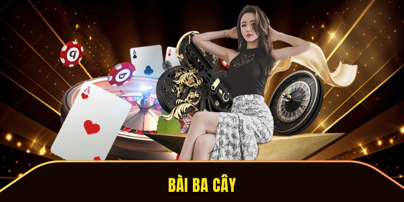Bài ba cây 23win