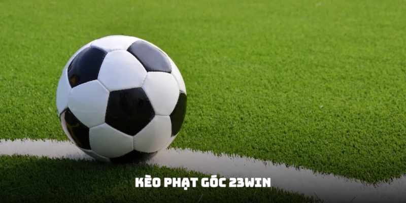 Kèo phạt góc 23win