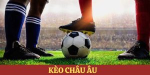 Kèo Châu Âu 23Win