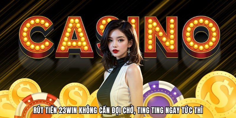 Rút tiền 23Win